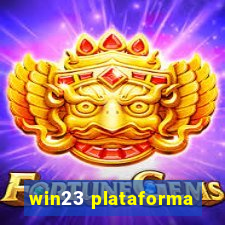 win23 plataforma